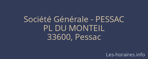 Société Générale - PESSAC 