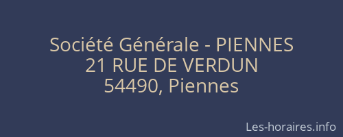 Société Générale - PIENNES 