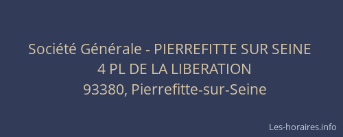 Société Générale - PIERREFITTE SUR SEINE 