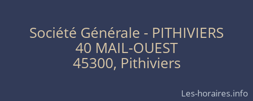 Société Générale - PITHIVIERS 