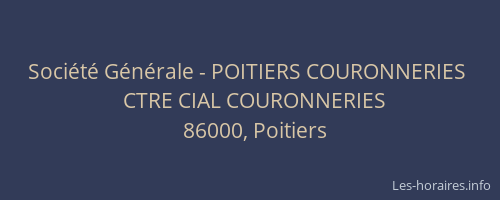 Société Générale - POITIERS COURONNERIES 