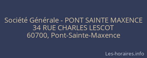 Société Générale - PONT SAINTE MAXENCE 