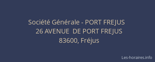 Société Générale - PORT FREJUS 