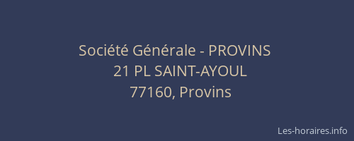 Société Générale - PROVINS 