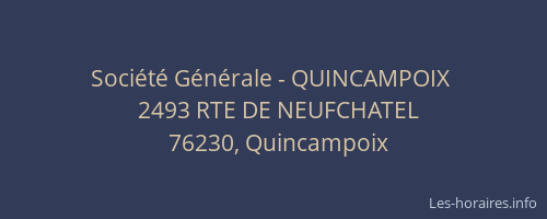 Société Générale - QUINCAMPOIX 