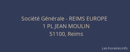 Société Générale - REIMS EUROPE 