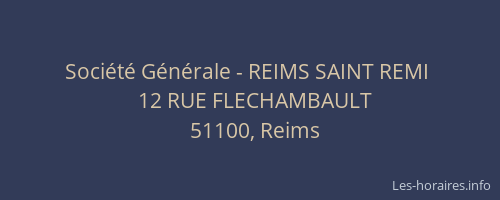 Société Générale - REIMS SAINT REMI 