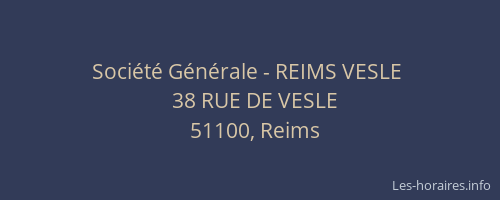 Société Générale - REIMS VESLE 