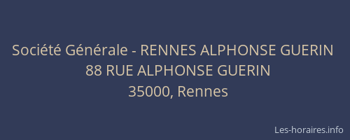 Société Générale - RENNES ALPHONSE GUERIN 