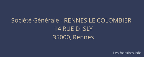 Société Générale - RENNES LE COLOMBIER 