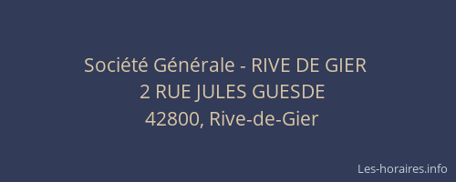 Société Générale - RIVE DE GIER 