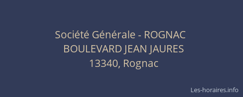 Société Générale - ROGNAC 