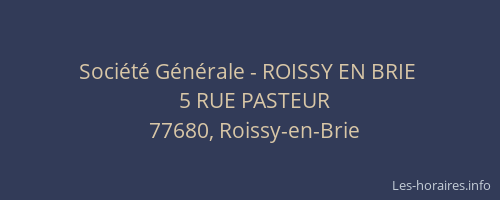 Société Générale - ROISSY EN BRIE 