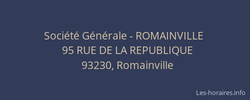 Société Générale - ROMAINVILLE 