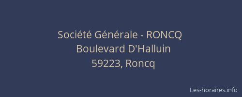 Société Générale - RONCQ 