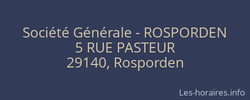 Société Générale - ROSPORDEN 