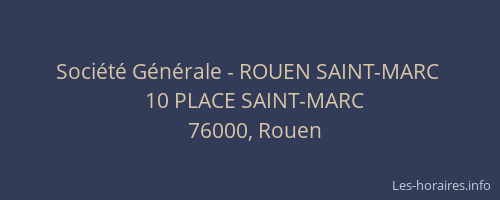 Société Générale - ROUEN SAINT-MARC 