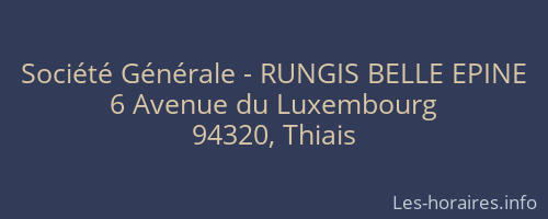 Société Générale - RUNGIS BELLE EPINE 