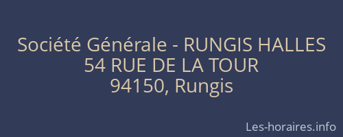 Société Générale - RUNGIS HALLES 