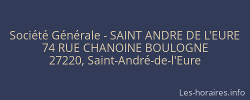 Société Générale - SAINT ANDRE DE L'EURE 