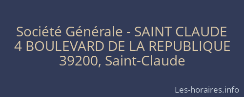 Société Générale - SAINT CLAUDE 