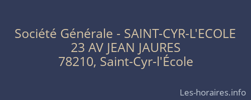Société Générale - SAINT-CYR-L'ECOLE 