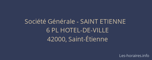 Société Générale - SAINT ETIENNE 