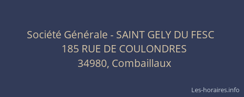 Société Générale - SAINT GELY DU FESC 