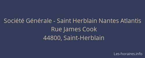 Société Générale - Saint Herblain Nantes Atlantis