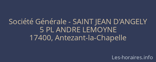 Société Générale - SAINT JEAN D'ANGELY 