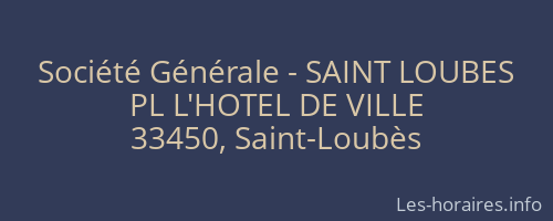 Société Générale - SAINT LOUBES 