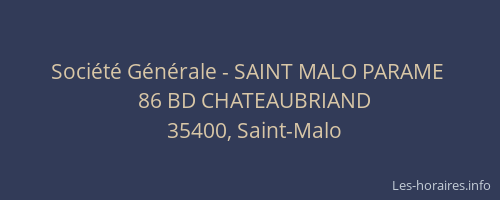 Société Générale - SAINT MALO PARAME 