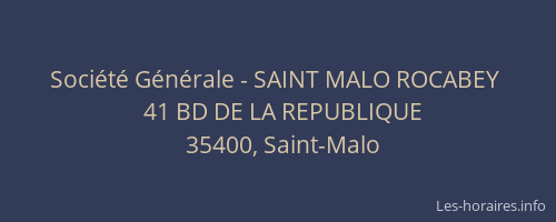 Société Générale - SAINT MALO ROCABEY 