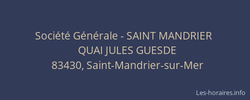 Société Générale - SAINT MANDRIER 