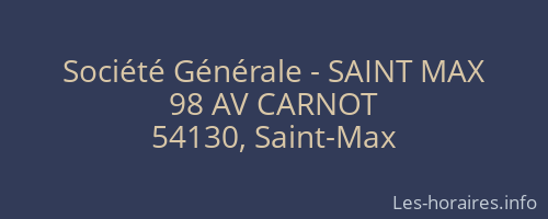 Société Générale - SAINT MAX 
