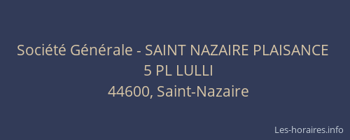 Société Générale - SAINT NAZAIRE PLAISANCE 