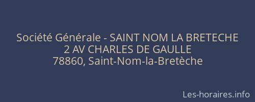 Société Générale - SAINT NOM LA BRETECHE 