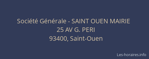 Société Générale - SAINT OUEN MAIRIE 