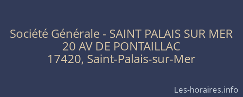 Société Générale - SAINT PALAIS SUR MER 