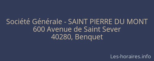 Société Générale - SAINT PIERRE DU MONT 