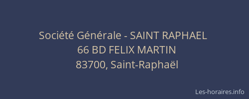 Société Générale - SAINT RAPHAEL 