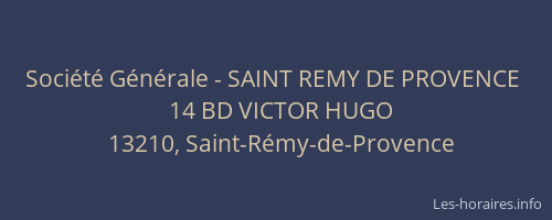 Société Générale - SAINT REMY DE PROVENCE 