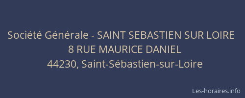 Société Générale - SAINT SEBASTIEN SUR LOIRE 
