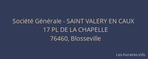 Société Générale - SAINT VALERY EN CAUX 