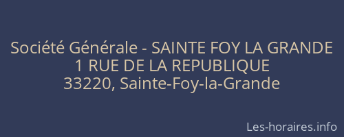 Société Générale - SAINTE FOY LA GRANDE 