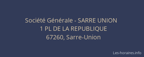 Société Générale - SARRE UNION 