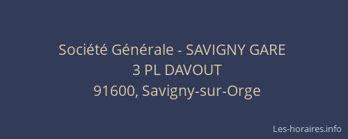 Société Générale - SAVIGNY GARE 