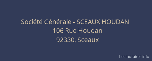 Société Générale - SCEAUX HOUDAN 
