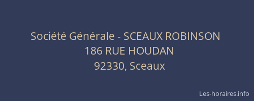 Société Générale - SCEAUX ROBINSON 
