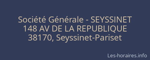 Société Générale - SEYSSINET 